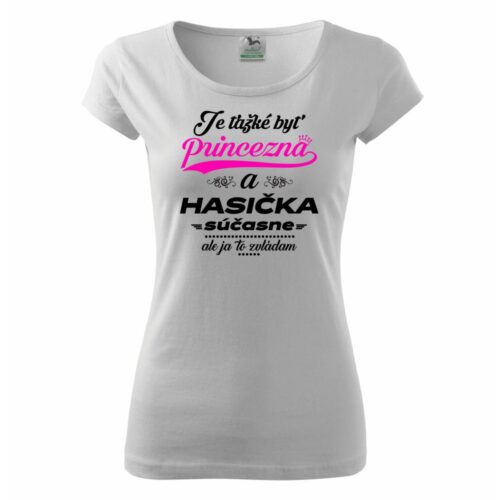 Hasička a princezná - Dámske tričko